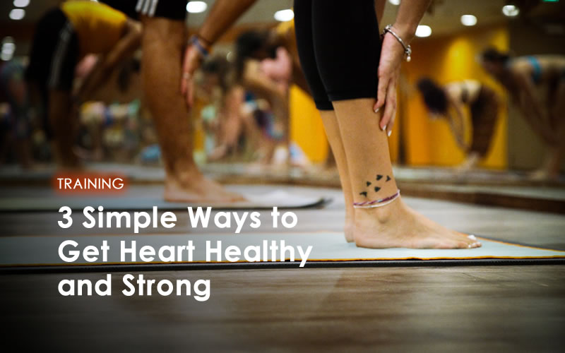 3 Simple Ways to Get Heart Healthy and Strong pushpointe fitness