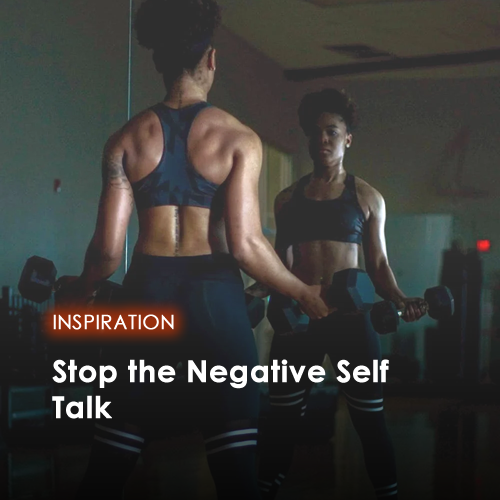 Stop the Negative Self Talk