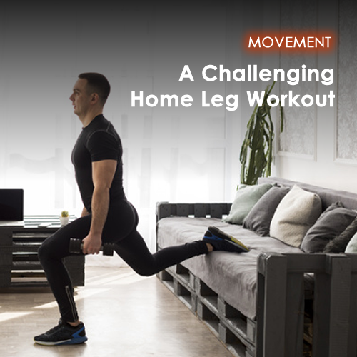 A Challenging Home Leg Workout