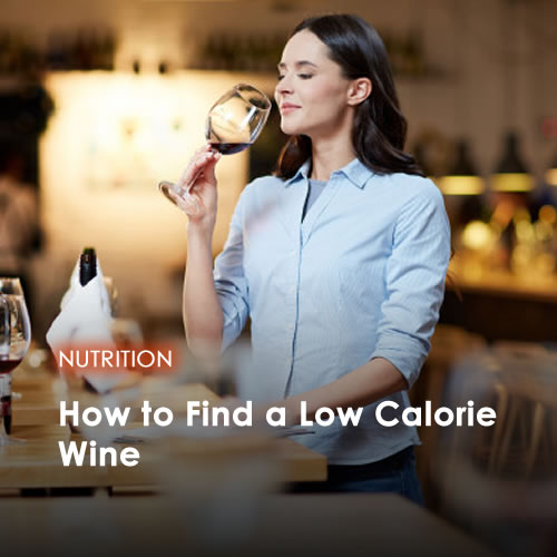 How to Find a Low Calorie Wine